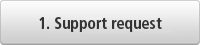 [1. Support request]